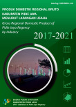Produk Domestik Regional Bruto Kabupaten Pidie Jaya Menurut Lapangan Usaha 2017-2021