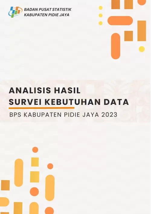 Analisis Hasil Survei Kebutuhan Data BPS Kabupaten Pidie Jaya 2023